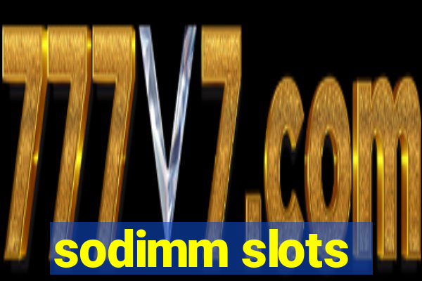 sodimm slots